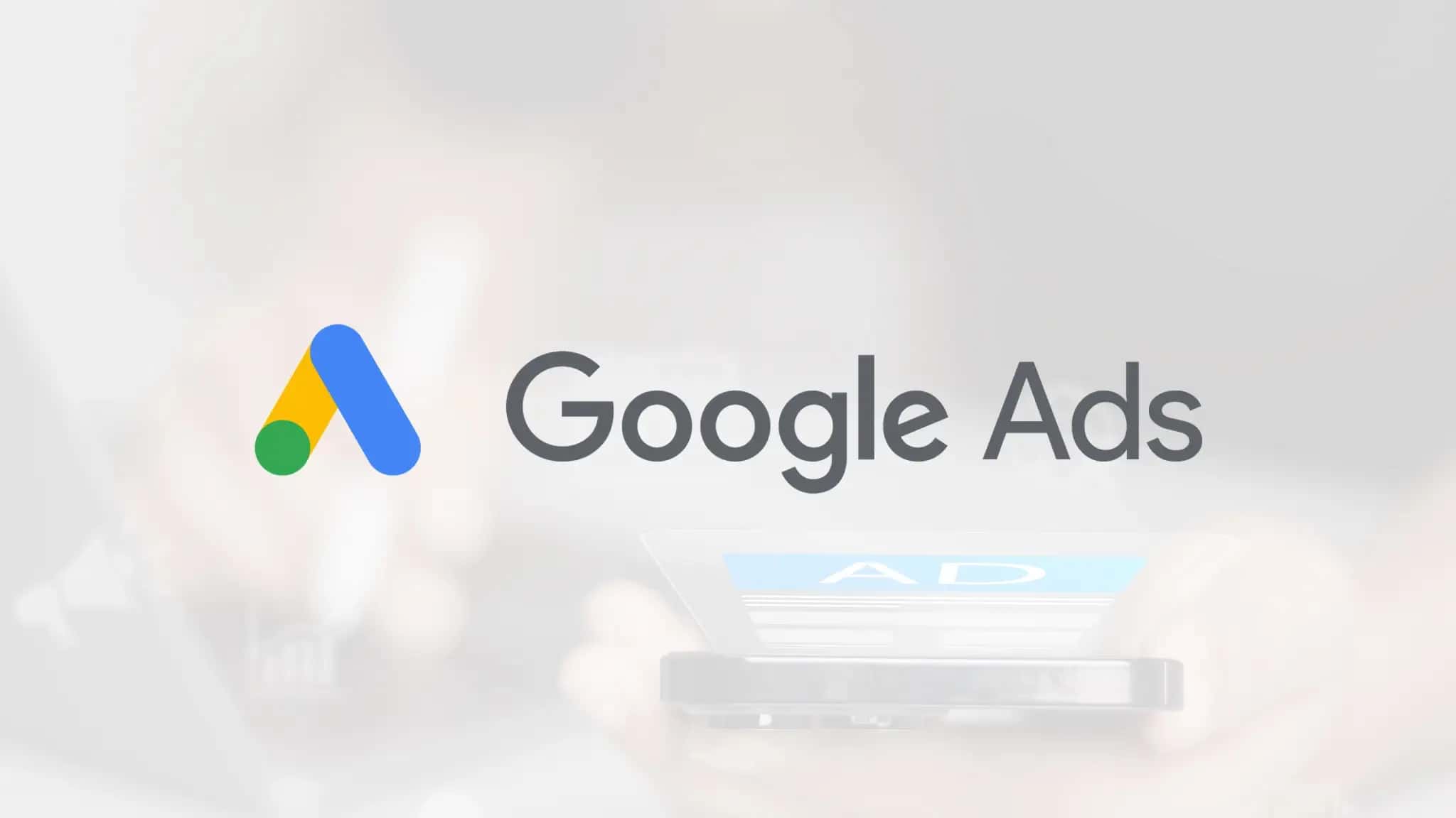 Google Ads: Publicitatea pe Google